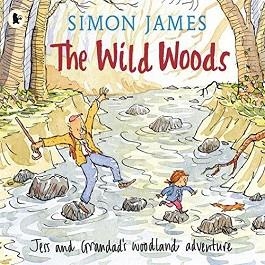 THE WILD WOODS | 9781406308457 | SIMON JAMES