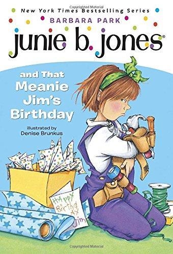 JUNIE B. JONES 06: AND THAT MEANIE JIM'S BIRTHDAY | 9780679866954 | BARBARA PARK