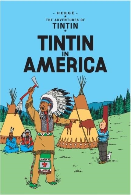 TINTIN 03: IN AMERICA | 9781405206143 | HERGE