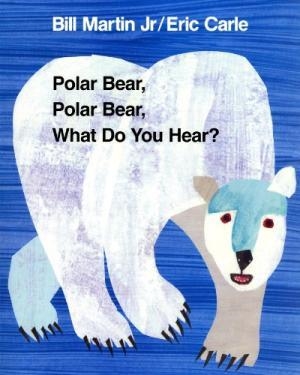 POLAR BEAR, POLAR BEAR, WHAT DO YOU HEAR? BIG BOOK | 9780805023466 | ERIC CARLE