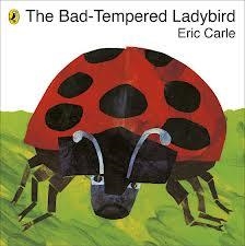 THE BAD-TEMPERED LADYDIRD PB | 9780141332031 | ERIC CARLE