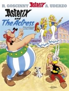 ASTERIX 31 ASTERIX AND THE ACTRESS | 9780752846583 | GOSCINNY & UDERZO