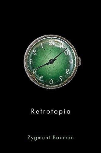 RETROTOPIA | 9781509515325 | ZYGMUNT BAUMAN