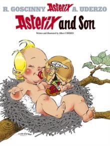 ASTERIX 27 ASTERIX AND SON | 9780752847757 | GOSCINNY & UDERZO