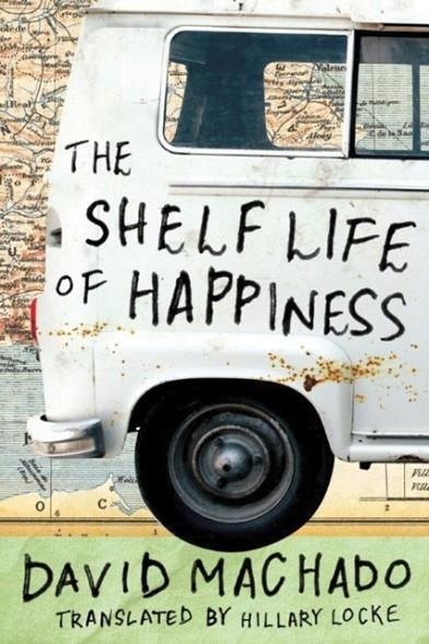 THE SHELF LIFE OF HAPPINESS | 9781503938052 | DAVID MACHADO