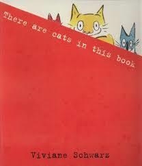 THERE ARE CATS IN THIS BOOK | 9781406324990 | VIVIANE SCHWARZ