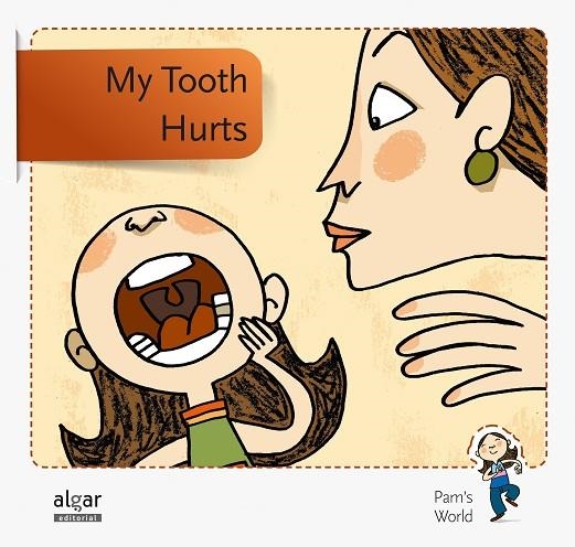 MY TOOTH HURTS | 9788498455854 | VARIS AUTORS