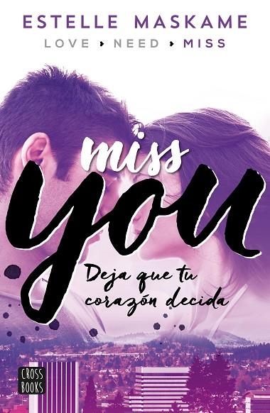 YOU 3. MISS YOU | 9788408149996 | Maskame, Estelle