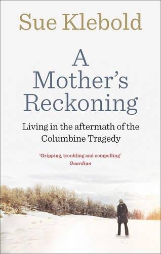 A MOTHER'S RECKONING | 9780753556818 | SUE KLEBOLD