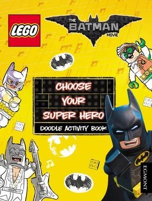 LEGO DC BATMAN CHOOSE YOUR HERO DOODLE BOOK | 9781405286251