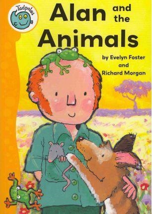 ALAN AND THE ANIMALS | 9780778705840 | EVELYN FOSTER