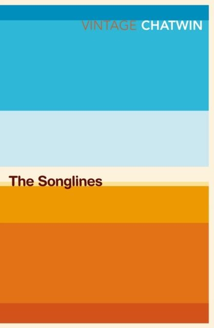 SONGLINES, THE | 9780099769910 | BRUCE CHATWIN