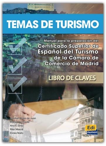 TEMAS DE TURISMO CLAVES | 9788495986986 | DE PRADA SEGOVIA, MARISA/DE JUAN BALLESTER, CARMEN/NIETO CALLÉN, ELOISA/GRAY, ANA/MARCÉ, PILAR