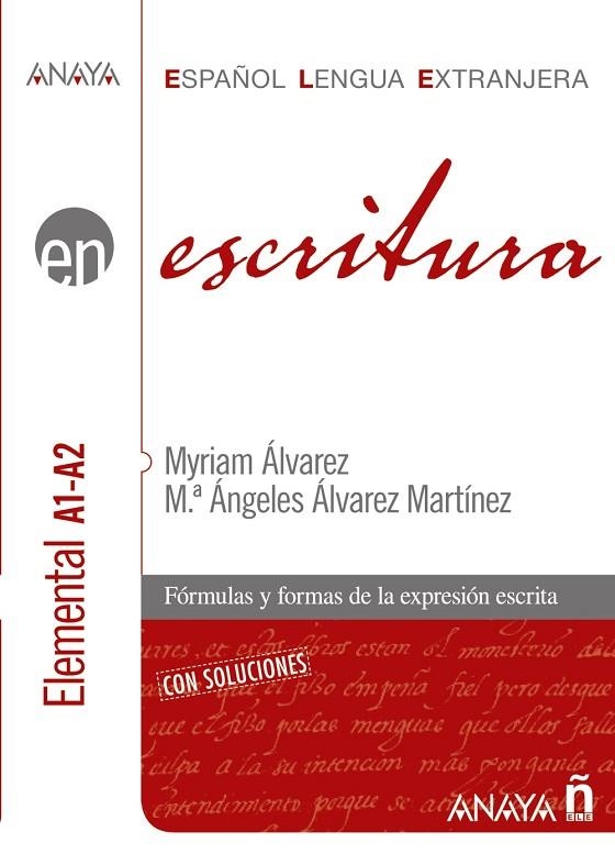 ESCRITURA NIVEL ELEMENTAL A1-A2 | 9788466783750 | ÁLVAREZ MARTÍNEZ, MYRIAM