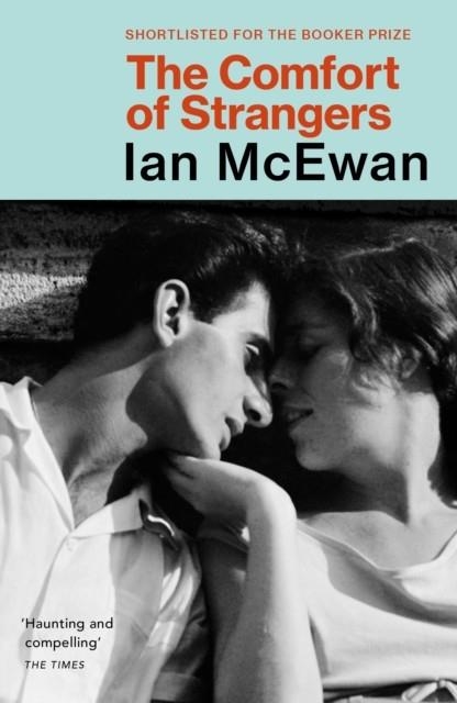 THE COMFORT OF STRANGERS | 9780099754916 | IAN MCEWAN