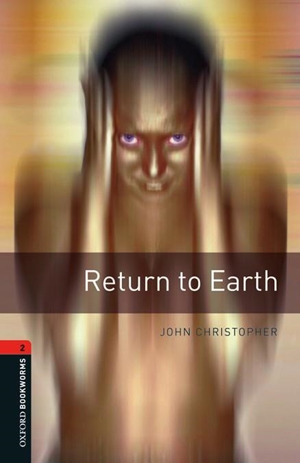 RETURN TO EARTH MP3 PACK BOOKWORMS 2 A2/B1 | 9780194204361 | CHRISTOPHER , JOHN