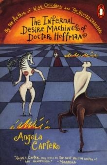 INFERNAL DESIRE MACHINES | 9780140235197 | ANGELA CARTER