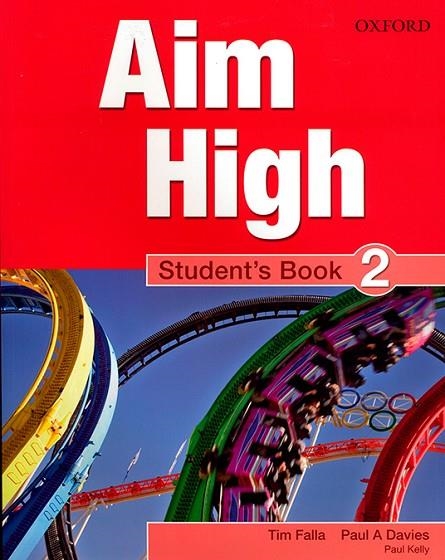 AIM HIGH 2 SB | 9780194453042 | FALLA, TIM/DAVIES, PAUL A./KELLY, PAUL