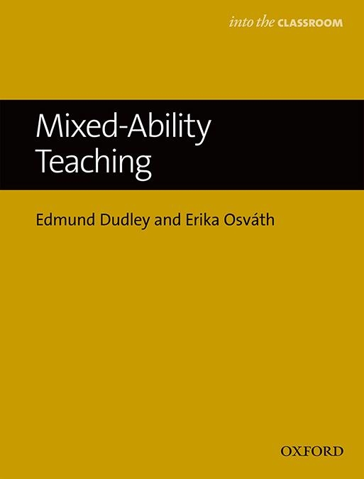 BRINGING INTO CLASS: MIXED ABILITY TEACH | 9780194200387 | DUDLEY, EDMUND/OSVATH, ERIKA