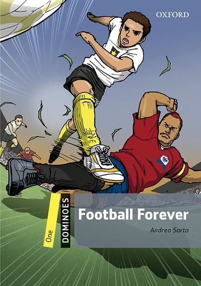 FOOTBALL FOREVER MP3 PACK DOMINOES 1  A1/A2 | 9780194622394 | SARTO, ANDREA