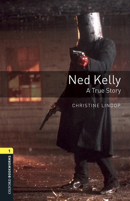 NED KELLY:A TRUE STORY MP3 PACK BOOKWORMS 1 A1/A2 | 9780194637428 | LINDOP, CHRISTINE