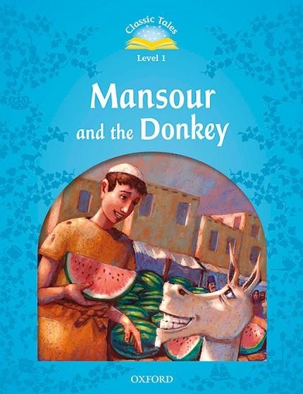 MANSOUR & DONKEY MP3 PACK 2ED CLASSIC TALES 1 A1 | 9780194008167 | ARENGO, SUE