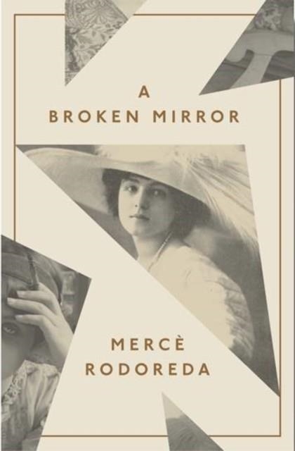 A BROKEN MIRROR | 9781907970887 | MERCE RODEREDA