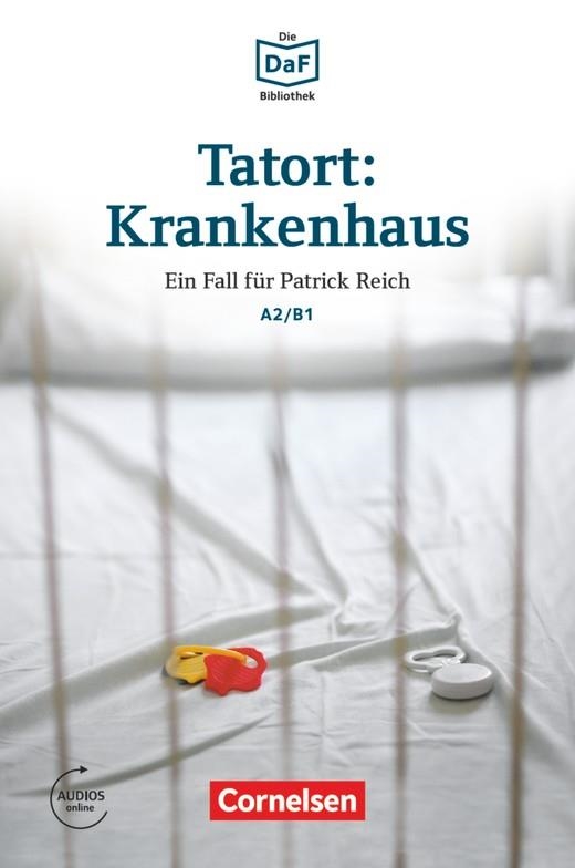 TATORT: KRANKENHAUS-A2/B1 | 9783061207472