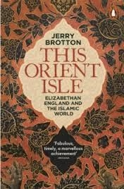 THIS ORIENT ISLE | 9780141978673 | JERRY BROTTON