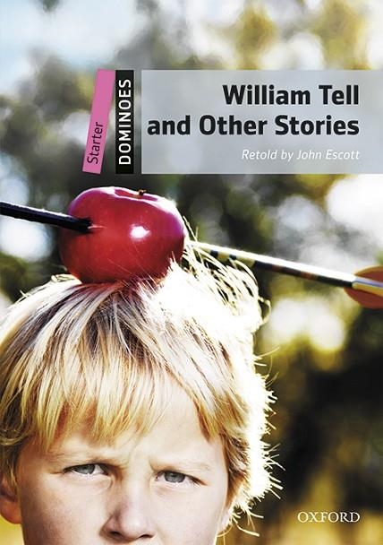 WILLIAM TELL MP3 PACK DOMINOES STARTER  A1 | 9780194639224 | ESCOTT, JOHN