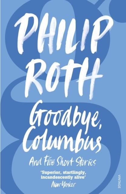 GOODBYE, COLUMBUS | 9780099498155 | PHILIP ROTH