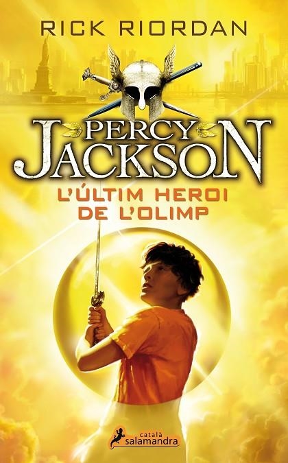 L'ÚLTIM HEROI DE L'OLIMP (PERCY JACKSON I ELS DÉUS DE L'OLIMP 5) | 9788416310081 | Riordan, Rick