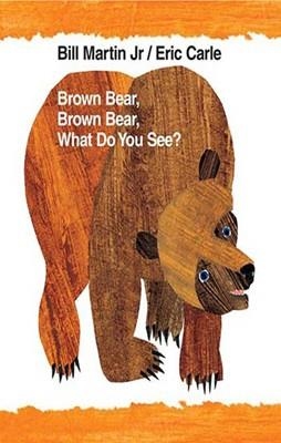 BROWN BEAR BROWN BEAR WHAT DO YOU SEE? BIG BOOK | 9780805087185 | ERIC CARLE