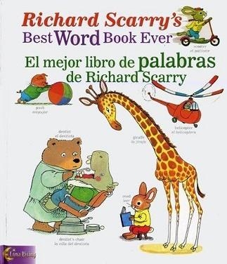 RICHARD SCARRY'S BEST WORD BOOK EVER/EL MEJOR LIBRO DE PALABRAS DE RICHARD SCARRY | 9780873588744 | RICHARD SCARRY