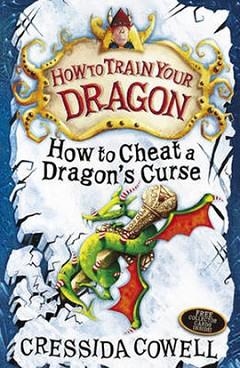 HOW TO TRAIN YOUR DRAGON 04: HOW TO CHEAT | 9780340999103 | CRESSIDA COWELL