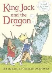 KING JACK AND THE DRAGON | 9780723272250 | PETER BENTLY & HELEN OXENBURY