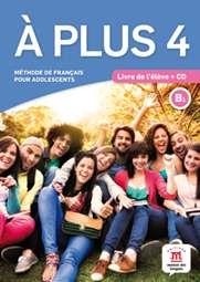 A PLUS 4  ELEVE+CD | 9788416347902 | BRANDEL, KATIA/FOUILLET, RAPHAËLE/LE RAY, GWENDOLINE/BRETONNIER, MARIE/NARDONE, YVES-ALEXANDRE