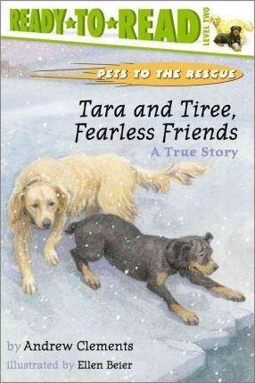 TARA AND TIREE, FEARLESS FRIENDS | 9780689834417 | ANDREW CLEMENTS