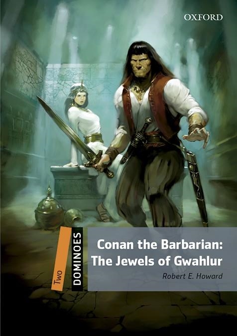 CONAN JEWELS OF GWAHLUR MP3 PACK DOMINOES 2  A2/B1 | 9780194639583 | HOWARD, ROBERT E.