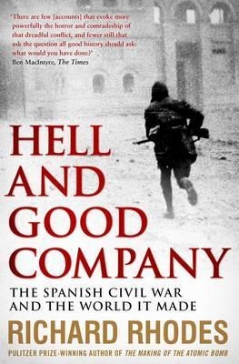 HELL AND GOOD COMPANY | 9781471126185 | RICHARD RHODES