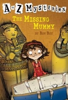 A TO Z MYSTERIES 13: MISSING MUMMY | 9780375802683 | RON ROY