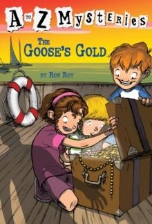 A TO Z MYSTERIES 7: GOOSE'S GOLD | 9780679890782 | ROY, R