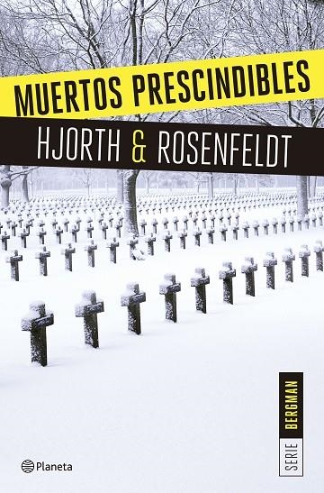 MUERTOS PRESCINDIBLES (SERIE B | 9788408166009 | Hjorth, Michael;Rosenfeldt, Hans