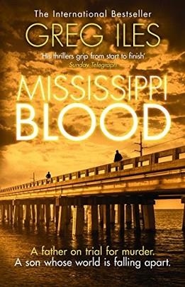 MISSISSIPPI BLOOD | 9780007411344 | GREG ILES