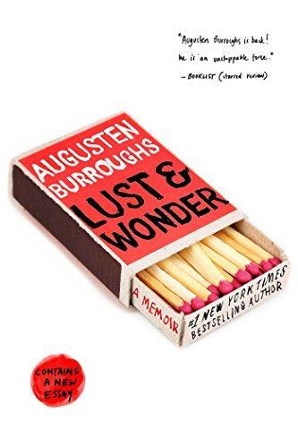 LUST AND WONDER | 9780312424824 | AUGUSTEN BURROUGHS