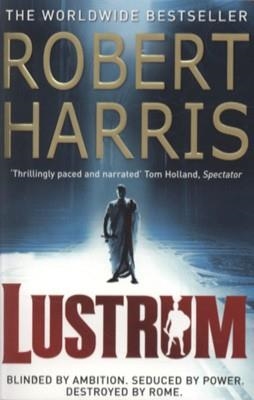 LUSTRUM | 9780099406327 | ROBERT HARRIS