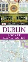 DUBLIN EYEWITNESS POCKET MAP AND GUIDE | 9780241271674