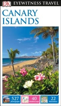 CANARY ISLANDS EYEWITNESS TRAVEL GUIDE | 9780241271070