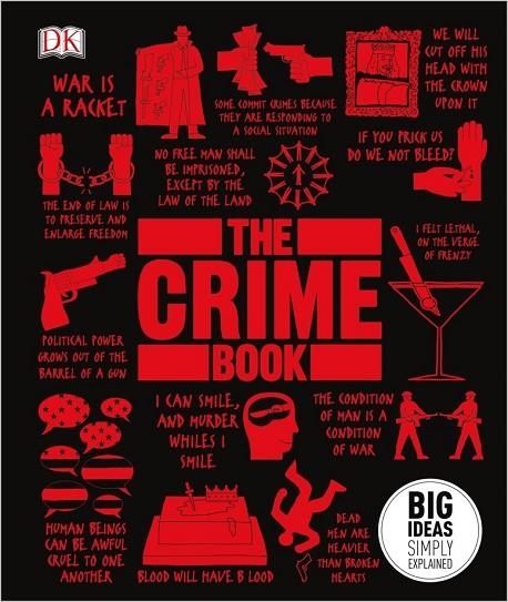 THE CRIME BOOK: BIG IDEAS SIMPLY EXPLAINED | 9780241298961 | DK