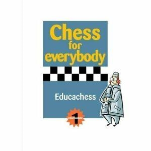 CHESS FOR EVERYBODY. INTERMEDIATE 1 | 9788415184225 | VARIS AUTORS